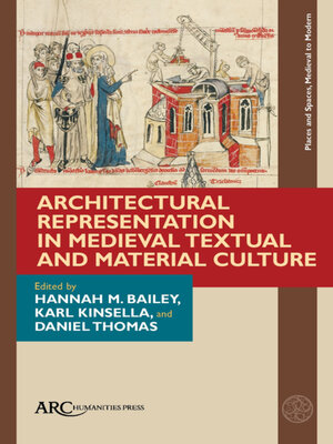 cover image of Architectural Representation in Medieval Textual and Material Culture